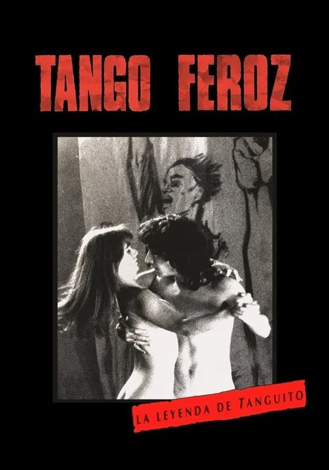 Póster de Tango feroz: La leyenda de Tanguito