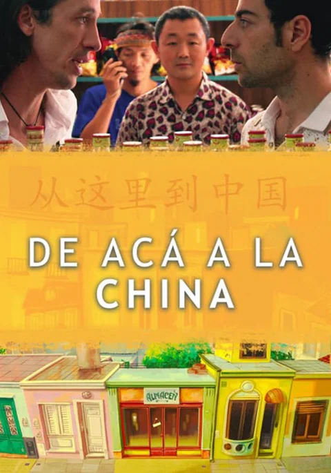 Póster de De acá a la China