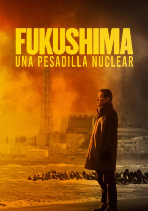 Poster de Fukushima: una pesadilla nuclear